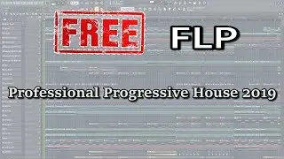 Fl Studio 20 - Professional Progressive House  2019 [FREE FLP]