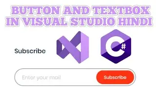How to Make Button and Text Box in Visual Studio [ Hindi ]