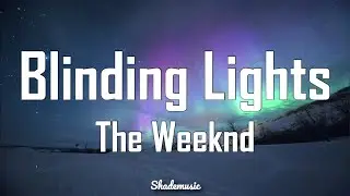 The Weeknd - Blinding Lights (Lyrics)