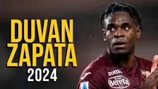 Duvan Zapata 2024 - HIGHLIGHTS ULTRA HD