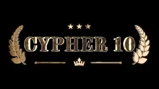CYPHER 10 (Live Rap Competition) Episode 99 - help us pick the winner