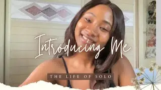 Welcome to The Life of Solo🙋‍♀️