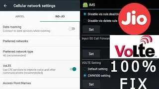 100% JIO VOLTE WORKING FIX FOR ASUS ZENFONE 3S MAX/ MI XIAOMI / SAMSUNG