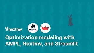 Optimization modeling with AMPL, Streamlit, and Nextmv