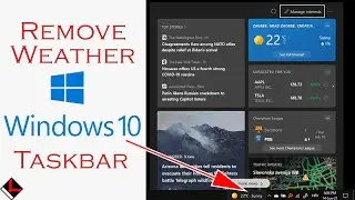 How to Remove Weather from Windows 10 taskbar | Remove News and Interests Widget