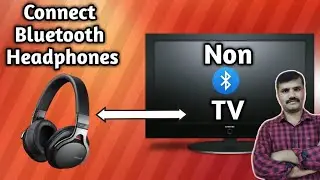Convert non Bluetooth tv into bluetooth tv