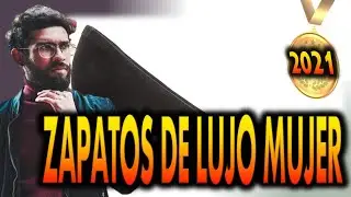 ✅ZAPATOS DE LUJO MUJER  JULIO 2021