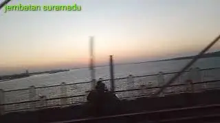 jembatan suramadu saat melintas