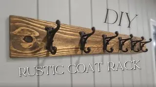 DIY Rustic Coat Rack | Quick & Easy!