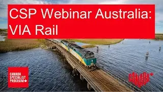 CSP Webinar Australia: VIA Rail