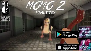Momo Horror Mother Bird 2: Final Story (ENG)