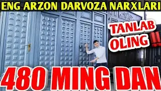 ENG ARZON DARVOZA NARXLARI 2022, ЕНГ АРЗОН ДАРВОЗАЛАР НАРХЛАРИ 2022, YETQAZIB BERISH BE-PUL