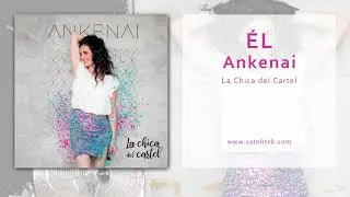 ANKENAI - Él (Audio Oficial)
