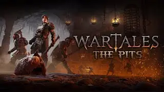 Wartales | The Pits | OUT NOW!