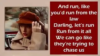 RUN - Taylor Swift ft Ed Sheeran (Taylor’s Version) (From The Vault) (lyrics)