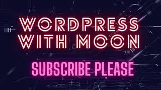 intro of wordpress with moon