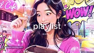 [Playlist] 카페 음악 | 우유 거품 콧수염에 피식 웃음이 나는 팝아트 감성 카페 음악 | Pop Art, City Pop, Lofi, CafeMusic