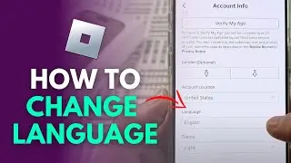 How To Change Language On Roblox Mobile (iPhone & Android)