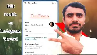 How to Edit Instagram Thread Profile | Instagram Thread Setting | Tech Hasnani