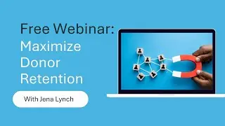 Maximize Donor Retention