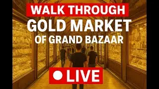 Discover the Gold Market of Grand Bazaar | Live from Istanbul