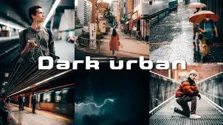 Dark urban Lightroom Presets tutorial - Free Preset Dng giveaway 