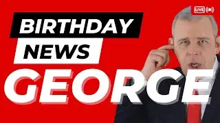 Happy Birthday George - Happy Birthday News Report