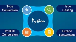 Type Conversion and Type Casting in Python - Implicit and Explicit Type Conversion