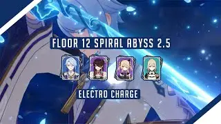 2.5 Spiral Abyss Floor 12 |C0 Ayato Main DPS Electro Charge Team|1st Half| Genshin Impact