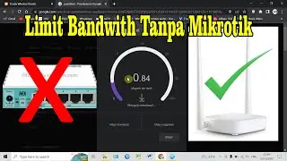Cara Membatasi Bandwith Client / Pelanggan Tanpa Mikrotik | Tenda N301