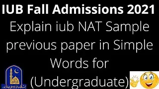 IUB NAT TEST || Sample papers Explain  || IUB FALL Admissions 2021||