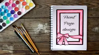 Front Page Design for Assignment|Project Design