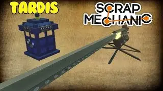 TARDIS Y PISTOLA LANZACOHETES!! SCRAP MECHANIC. Lomacs