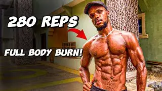 280 Reps Full Body Workout at Home | No Equipment Fat Burn Challenge