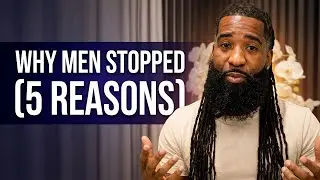 Why Men STOPPED Courting Women (5 HUGE Reasons)
