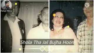 Shola Tha Jal Bujha Hoon Ghazal Mehdi Hassan Khan Upload By (Fahad Mirza)