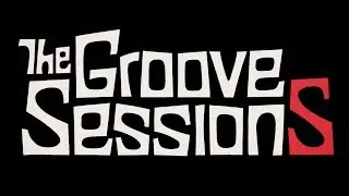 The Groove Sessions Vol. 5 - Teaser #1