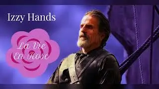 Izzy Hands - La Vie En Rose (Eng + Fre)