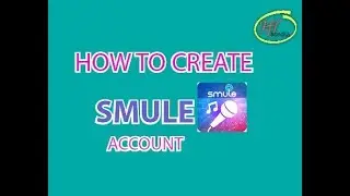 How to Create Smule  Account