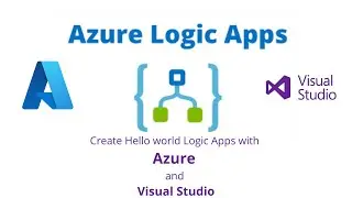 Hello world Logic Apps using Azure and Visual Studio | HTTPS Trigger