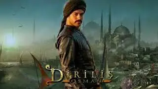 Diriliş Osman Müzikleri - Osman Bey