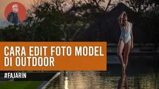 Cara Edit Foto Model Di Outdoor
