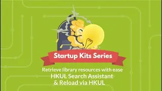 Retrieve library resources with ease HKUL Search Assistant & Reload via HKUL