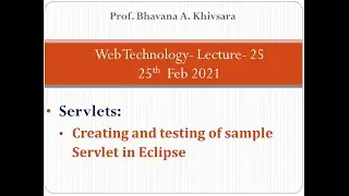 Creating and testing of sample Servlet in Eclipse