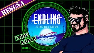 Indie Radar: ENDLING - EXTINCTION IS FOREVER 🦊 - Recomendación / Reseña / Review
