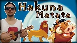 Hakuna Matata  - Ukulele