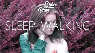 Rival - Sleepwalking (Lyrics) ft. Caravn