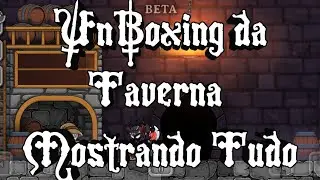 Review Completa da Taverna [Atualizações]