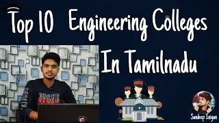 Top 10 Engineering Colleges in Tamilnadu | Top deemed universities | Top Anna university colleges |