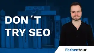 Don´t try SEO